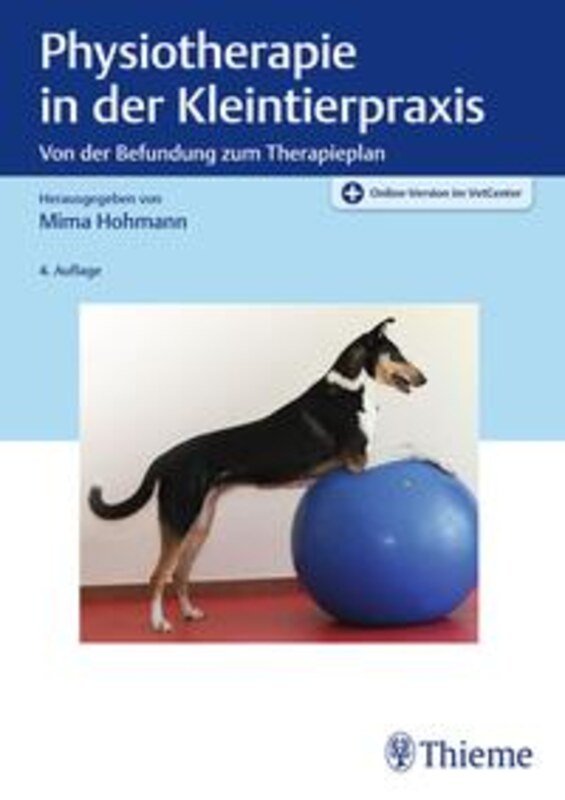 Physiotherapie in der Kleintierpraxis, Mima Hohmann, Von der Befundung